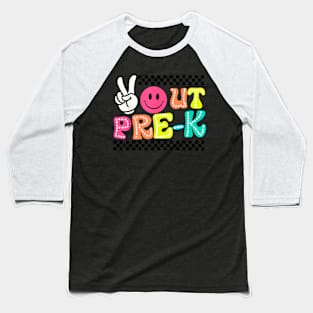 Peace Out Pre K Last Day Of School Preschool Teacher Kids Baseball T-Shirt